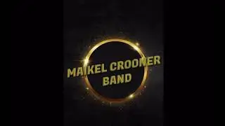 Maikel Crooner Band - Galicia