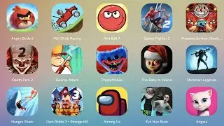Angry Bird 2, Hill Climb Racing, Red Ball 4, Spider Fighter 2, Troll Face Quest Horror