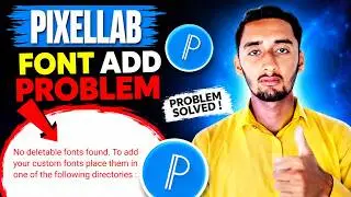 Pixellab Font Add Problem Finally Fix! (New Trick Unlock 2026)