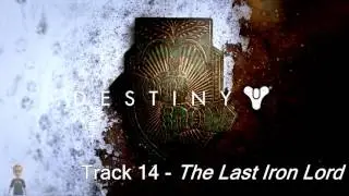 The Last Iron Lord - Destiny: Rise of Iron Official Soundtrack  - Track 14