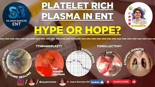 PRP in ENT: An Innovative Regenerative Approach Worth Exploring