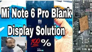 Mi Note 6pro Blank Display Solution 💥💥🔥💥📲🔥🔥💥📲