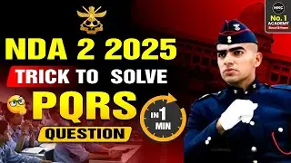 NDA 2 2025 PQRS Trick | Solve Questions in 1 Minute with This Shortcut!