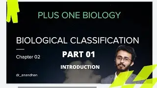 Diversity In Living World - Biological Classification - Introduction (Part 01)