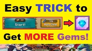Easy *TRICK* to ~GET MORE GEMS!~.. (No Extra Work Needed!!) 7DS Seven Deadly Sins Grand Cross Global