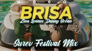 Zion & Lennox X Danny Ocean - Brisa (Surev Festival Mix) | Big Room | Brisa EDM Remix Bootleg