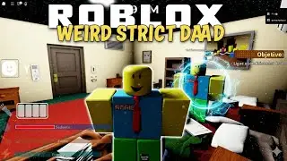 WEIRD STRCT DAD ROBLOX