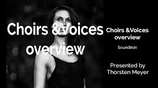 SOUNDIRON Choirs and Voices overview, playing legato