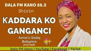 Kaddara Ko Ganganci 21-01-2025: Sharhin Labarin Bazawara Mai Gidan Haya Episode 02