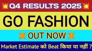 Go Colors Q4 Results 2025 🔴 Go Colors Result 🔴 Go Colors Share News 🔴 Go Fashion Share News