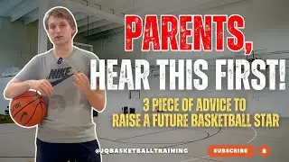 🧠 How to Help Your Kid Become a Great Basketball Player (3 Simple Advice) | JQ Basketball Training