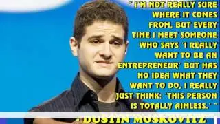 17 sayings about success on internet and the working hard of Dustin Moskovitz
