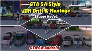 SHARE‼️ MODPACK GTA SA STYLE JDM DRIFT & MONTAGE FEBRUARI 2026 | GRAPHIC HD SMOOTH | SUPER KECE 🔥🔥