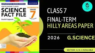 G SCIENCE HILLY AREAS PAPER CLASS 7 2026 | FEDERAL BOARD ISLAMABAD | OXFORD |
