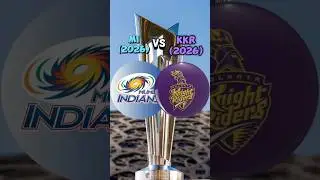 MI (2026) vs KKR (2026) Ipl Comparison #shorts #cricket #mivskkr