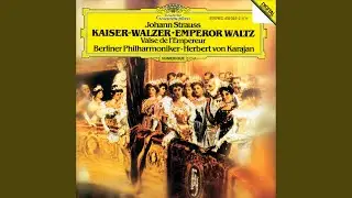 J. Strauss II: Wein, Weib und Gesang, Op. 333