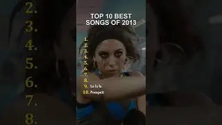 Top 10 Best Songs of 2013 🎶 | Can You Still Sing These Hits?