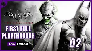 LIVE - BATMAN ARKHAM CITY - FIRST FULL PLAYTHROUGH EP2 (V)