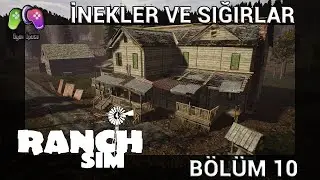 RANCH SIMULATOR #10 | İnek ve Sığır Yetiştiriciliği