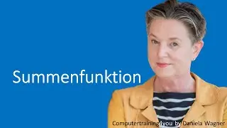 Online-Training Excel - Summenfunktion