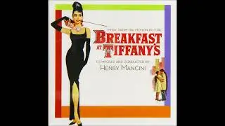 Henry Mancini - Breakfast at Tiffany's / Diamants sur canap&eacute; (Full OST) - 1961