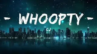 CJ - WHOOPTY (Lyrics) blue cheese i swear i'm addicted to blue cheese | BABEL  | 30mins - Feeling