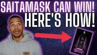 Saitamask CAN WIN. Here&rsquo;s how!