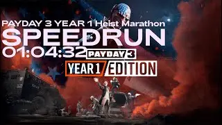 01:04:32 PAYDAY 3 YEAR 1 Heist Marathon SPEEDRUN #games #payday3 #speedrun #deadgame