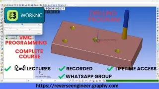 HINDI | 358. Drilling Program | WorkNC Programming Full Course WhatsApp/Call +91 9654816262