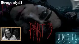 Until Dawn DE #Dragonhell Part 3 #horror #horrorgames