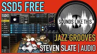 Steven Slate SSD5 FREE | Jazz Groove