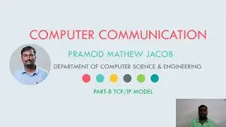 COMPUTER COMMUNICATION | TCP/ IP MODEL | PART 7