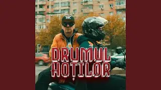 Drumul hoților (feat. Phunk B)