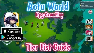Aotu World - Tier List Guide Rpg GamePlay (Android/IOS)