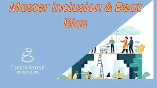 Transform Your Workplace: Mastering Inclusion & Overcoming Bias