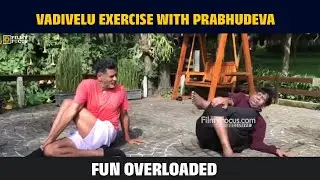 Vadivelu Exercise With Prabhudeva | Excercise  Pongal 2026 | Filmy Focus Tamil