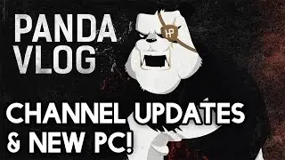 Panda Chatting Vlog | Channel Updates & New PC!