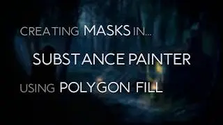 Use Polygon Fill to Create a Mask in Substance Painter