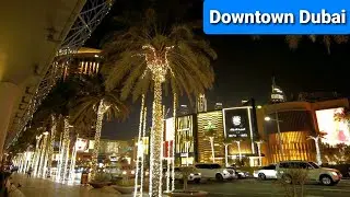 Downtown Dubai Complete | Burj Khalifa | Virtual Walk Tour| 2021| Dubai Tourist Attractions|[4k]