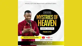 Mysteries Of Heaven | Prophet David Richard