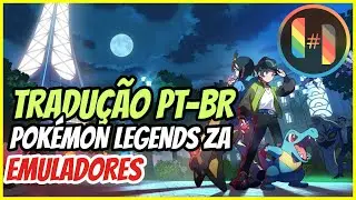 🔥 TRADUZINDO Pok&eacute;mon Legends Z-A no EMULADOR e SWITCH &mdash; Passo a Passo F&aacute;cil e R&aacute;pido! 🔥