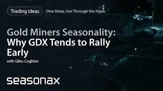 Why Gold Miners Often Outperform in Q1 | GDX Seasonal Analysis