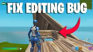 How to FIX EDITING BUG - Fortnite Chapter 7