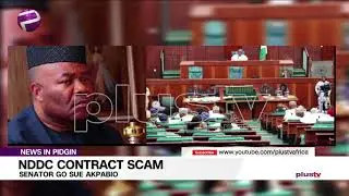 NDDC Wahala: Senator Sam Anyanwu Go Sue Godswill Akpabio