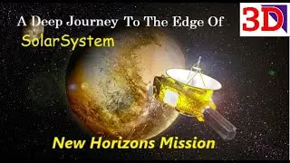 The New Horizons Mission || Pluto and Kuiper Belt Mission || Explained || 3D Animation