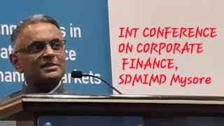 INT conference on corporate finance, SDMIMD, Mysore 