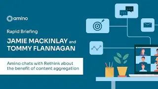 Amino chats with Rethink about the benefit of content aggregation