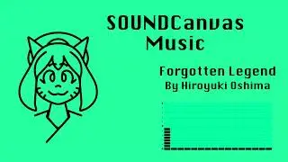 Forgotten Legend - Hiroyuki Oshima (Roland SC-88Pro)
