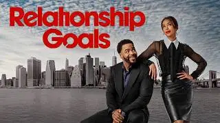 Relationship Goals ( 2026 ) Movie | Kelly Rowland, Robin Thede, Annie Gonzalez | Review And Fact