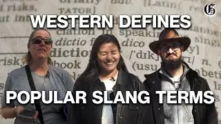 Western Defines Popular Slang Terms